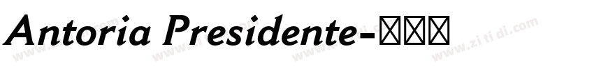 Antoria Presidente字体转换